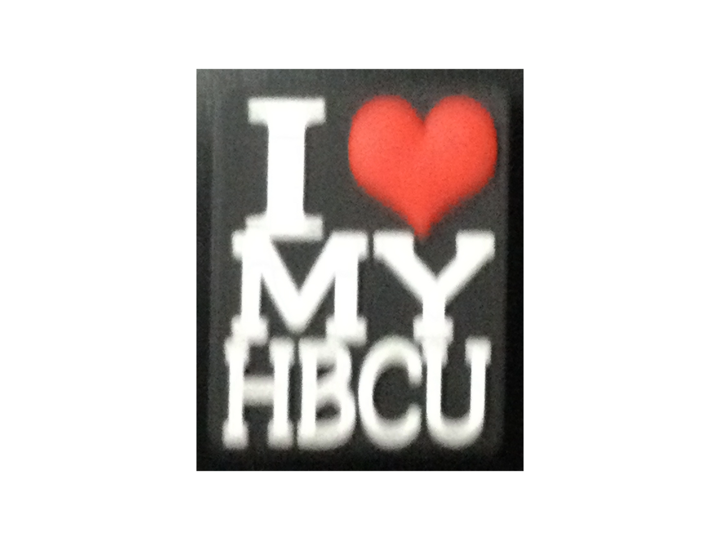 "I Love My HBCU" Jibbit