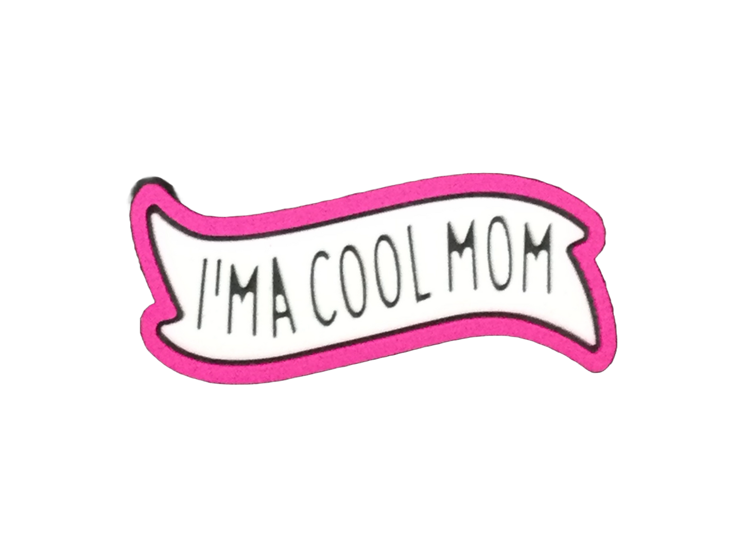 "Cool Mom" Jibbit